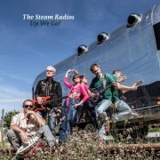 The Steam Radios - Up We Go! (2023)