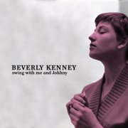 Beverly Kenney - Swing with Me and Johhny (2021)