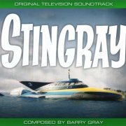 Barry Gray - Stingray (2009; 2019)