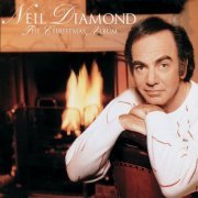 Neil Diamond - The Christmas Album (1992) [2016]