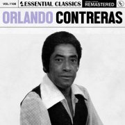 Orlando Contreras - Essential Classics, Vol. 1108: Orlando Contreras (2025)