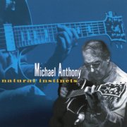 Michael Anthony - Natural Instincts (2000)