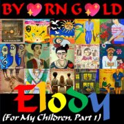 Byorn Gold - Elody (For My Children, part 01) (2025) Hi Res
