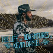 Kevin Daniel - Life And Adventures Of Kevin Daniel (2023)