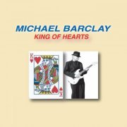 Michael Barclay - King of Hearts (2014)