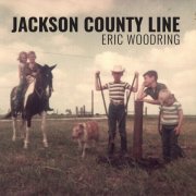 Eric Woodring - Jackson County Line (2019)