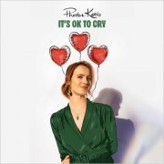 Phoebe Katis - It's Ok To Cry (2020)