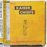 Kaiser Chiefs - Education, Education, Education & War (Japan Edition) (2014)