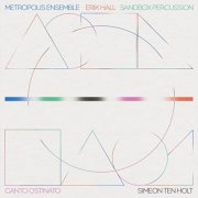 Simeon Ten Holt - Canto Ostinato (2026)