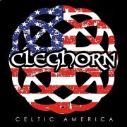 Cleghorn - Celtic America (2018)