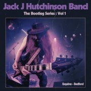 Jack J Hutchinson - Bootleg Series Vol. 1: Esquires, Bedford (2020)