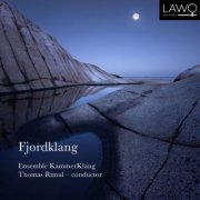 Ensemble KammerKlang, Thomas Rimul - Fjordklang (2025)