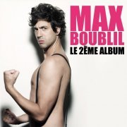 Max Boublil - Le 2ème album (2012)