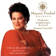 Manon Feubel - Feubel, Manon: What A Beautiful Dream - Soprano Arias (2000)