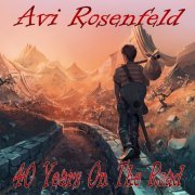 Avi Rosenfeld - 40 Years On The Road (2022) [Hi-Res]