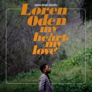 Loren Oden - Adrian Younge presents Loren Oden My Heart My Love (2020)