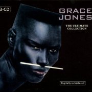 Grace Jones - The Ultimate Collection [3CD Remastered Box Set] (2006)