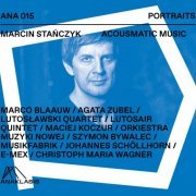 Marcin Stańczyk - Acousmatic Music (2021)