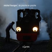 Michel Fourgon - Michel Fourgon: De proche en proche (2026) Hi-Res