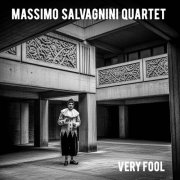 Massimo Salvagnini Quartet Featuring Lee Konitz - Very Fool (2026)