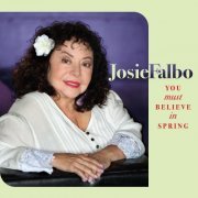 Josie Falbo - You Must Believe in Spring (2020)