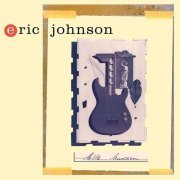 Eric Johnson - Ah Via Musicom (2021 Reissue, Remastered) LP