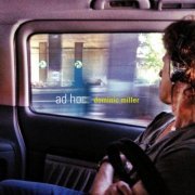 Dominic Miller - Ad Hoc (2014)