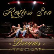 Restless Sea - Dreams (2022)