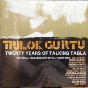 Trilok Gurtu - Twenty Years of Talking Tabla (2007)