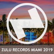 VA - Zulu Records Miami 2019 (2019)