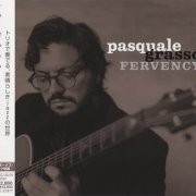 Pasquale Grasso - Fervency (Japan Blu-spec CD2 Bonus Track) (2025)