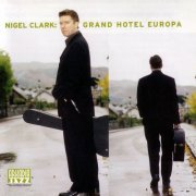 Nigel Clark - Grand Hotel Europa (2021)