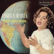 Angela Maria - Angela Maria Canta para o Mundo (1962/2019)