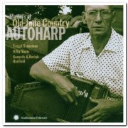 VA - Masters Of Old-Time Country Autoharp (2006)