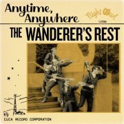 The Wanderer's Rest - Anytime, Anywhere (2020)