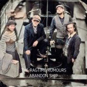 The Ragtime Rumours - Abandon Ship (2020) [Hi-Res]