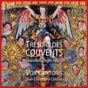 Jean-Christophe Candau - Trésors des Couvents (Nouvelle Espagne, Xviie Siècle) (2020)