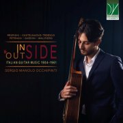 Sergio Manolo Occhipinti - Inside and Outside: Italian Guitar Music 1904-1961 (2025)