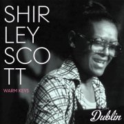 Shirley Scott - Warm Keys (Remastered) (2025) Hi-Res