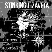 Stinking Lizaveta - Anthems And Phantoms (2023) Hi Res