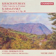 Lydia Mordkovitch, Neeme Järvi, The Royal Scottish National Orchestra - Kabalevsky: Violin Concerto in C Major - Khachaturian: Violin Concerto in D Minor (1990)