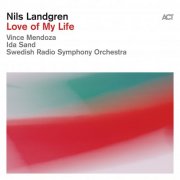 Nils Landgren - Love of My Life (2026)