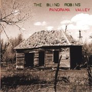 The Blind Robins - Panorama Valley (2006)