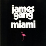 James Gang - Miami (1974)