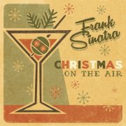 Frank Sinatra - Christmas On The Air (2025)
