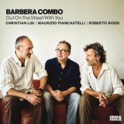 Barbera Combo, Christian Lisi - Out On The Street With You (2025) [Hi-Res]