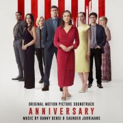 Danny Bensi & Saunder Jurriaans - Anniversary (Original Motion Picture Soundtrack) (2025) [Hi-Res]