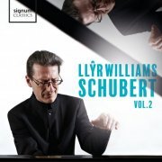 Llŷr Williams - Llŷr Williams: Schubert, Vol. 2 (2019) [Hi-Res]