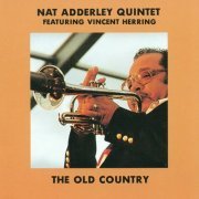 Nat Adderley Quintet - The Old Country (1992)