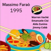 Massimo Faraò with Warren Vaché, Emanuele Cisi, Aldo Zunino & Jimmy Cobb - 1995 (2022)